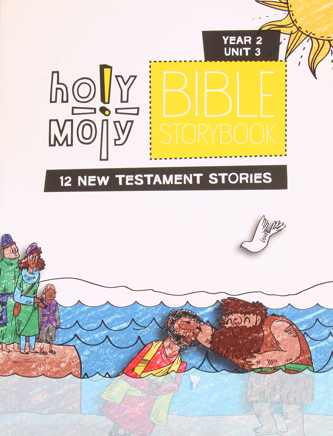 Year 2 Unit 3 Bible Storybook (Holy Moly Series)