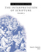 The Interpretation of Scripture (#06 in The Annotated Luther Series)
