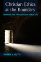Christian Ethics At the Boundary