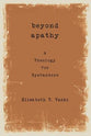 Beyond Apathy: A Theology For Bystanders
