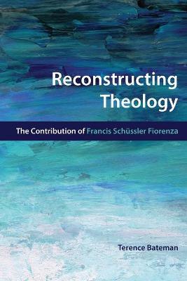 Reconstructing Theology