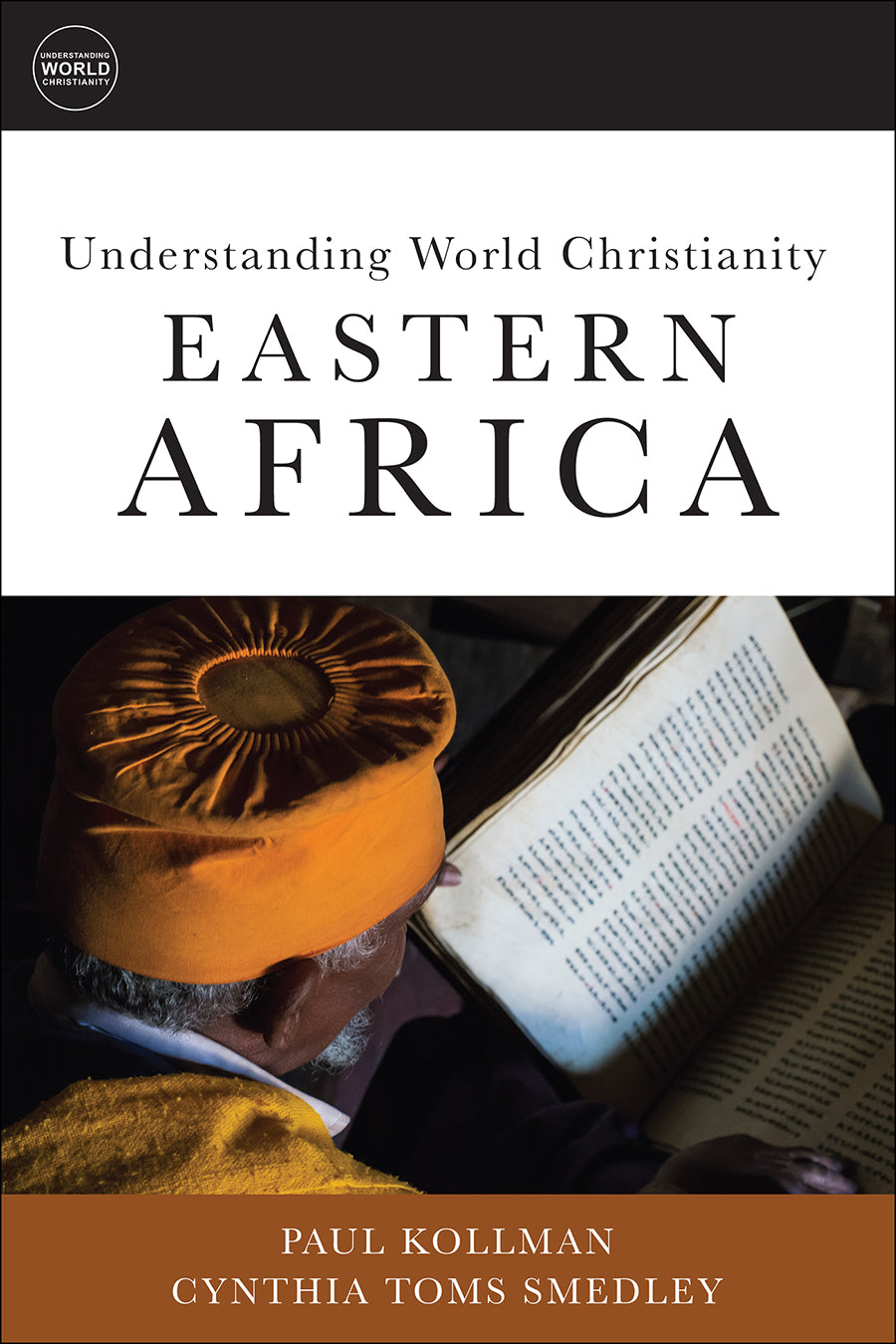 Eastern Africa (Understanding World Christianity Series)
