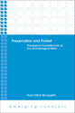 Preservation and Protest - Theological Foundations For An Eco-Eschatological Ethics (Emerging Scholars Series)
