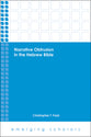 Narrative Obtrusion in the Hebrew Bible (Emerging Scholars Series)