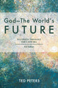 God: The World's Future (3rd Edition)