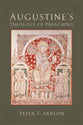 Augustine's Theology of Preaching