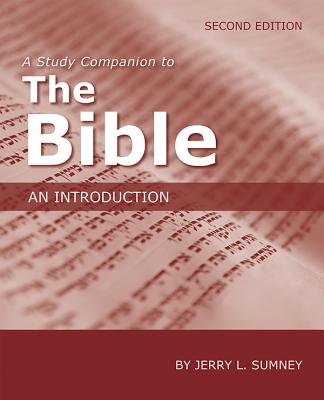 A Study Companion to the Bible: An Introduction (Second Edition)