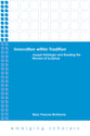 Innovation Within Tradition - Joseph Ratzinger and Reading the Women of Scripture (Emerging Scholars Series)