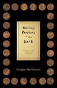 Rolling Pennies in the Dark
