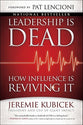 Leadership is Dead