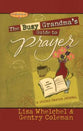 The Busy Grandma's Guide to Prayer: A Guided Journal