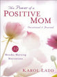 Power of a Positive Mom Devotional Journal