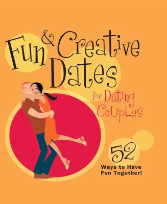 Fun and Creative Dates For Dating Couples