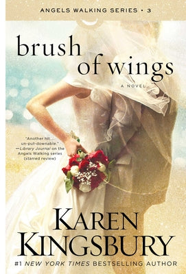 Brush of Wings (#03 in Angels Walking Series)