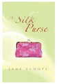 A Silk Purse