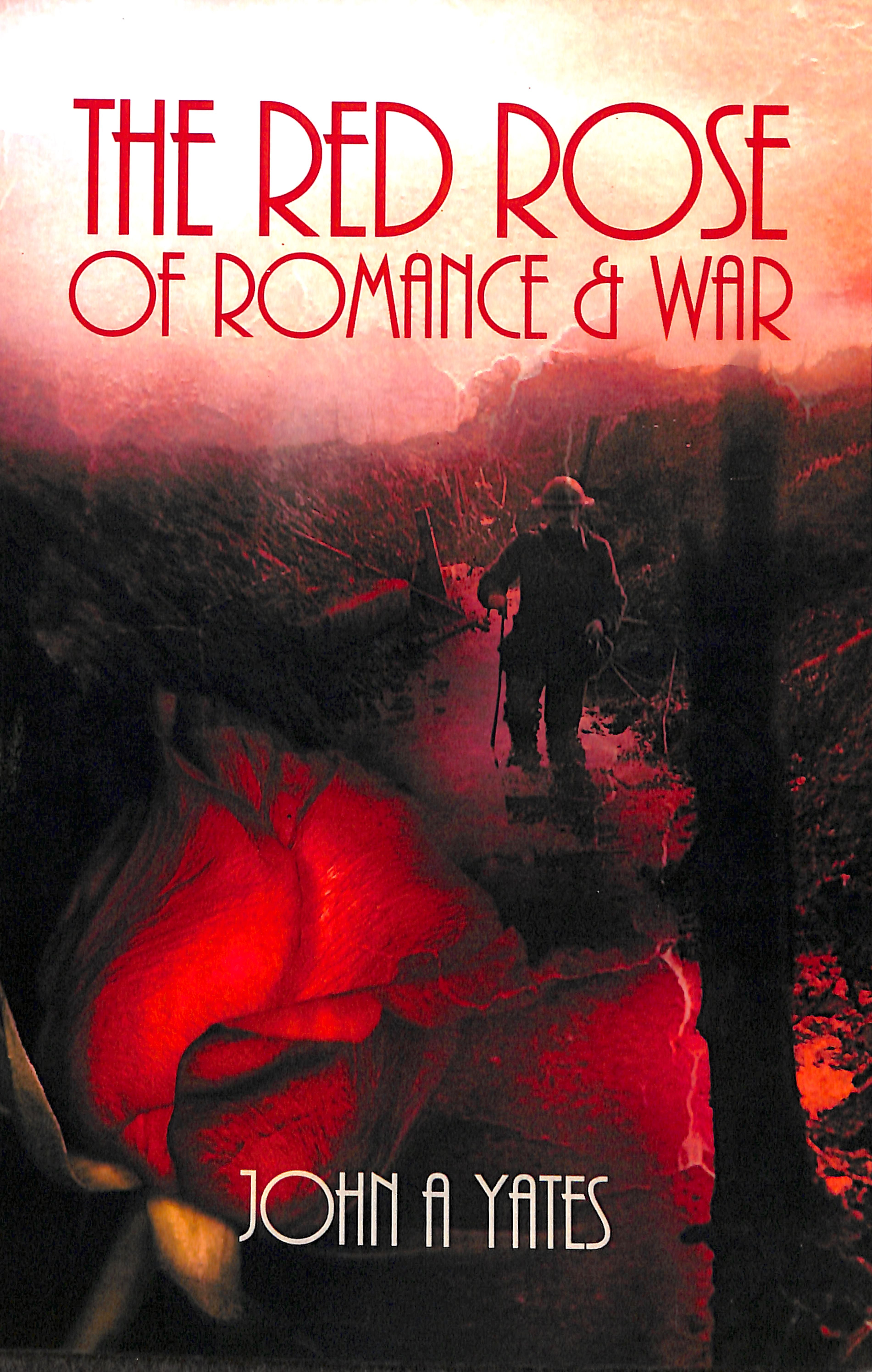 The Red Rose of Romance and War