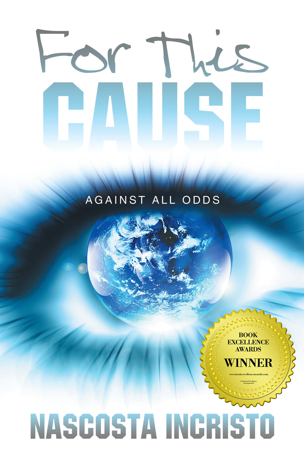 For This Cause: Against All Odds