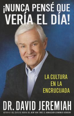 I Never Thought I'd See the Day  (Spanish)