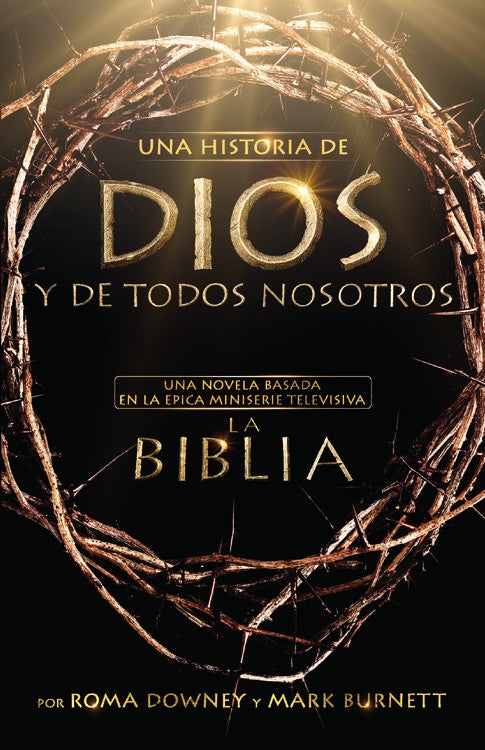 Una Historia De Dios Y De Todos Nosotros (A Story Of God And All Of Us) (Spanish)