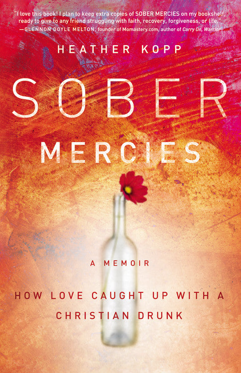 Sober Mercies