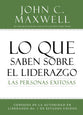 Lo Que Saben Sobre El Liderazgo Las Personas Exitosas (Spanish)
