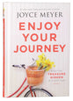 Enjoy Your Journey: Find the Treasure Hidden in Every Day
