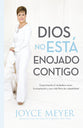 Dios No Est Enojado Con Usted (God Is Not Mad At You) (Spanish)