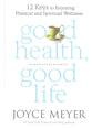 Good Health, Good Life