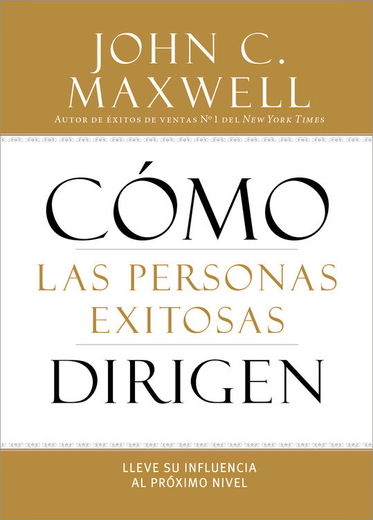 Cmo Las Personas Exitosas Dirigen (How Successful People Lead) (Spanish)