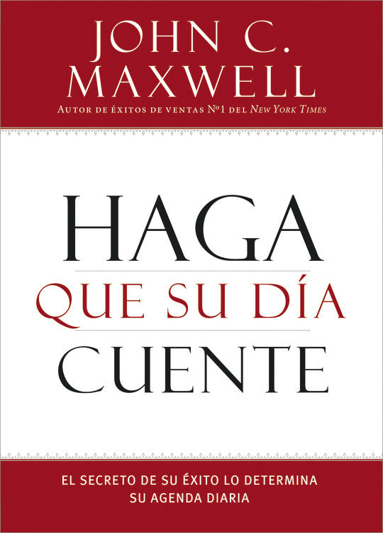 Haga Que Su Da Cuente (Make Today Count) (Spanish)