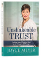 Unshakeable Trust: Find the Joy of Trusting God At All Times, in All Things!