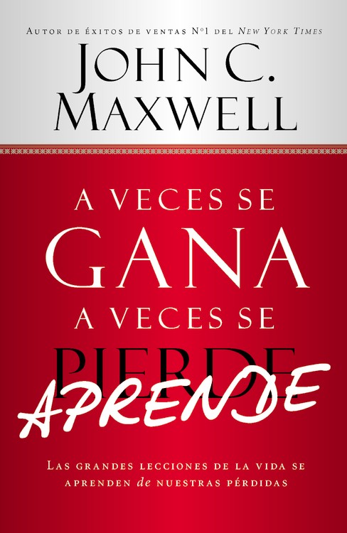 A Veces Se Gana - a Veces Aprendes (Sometimes You Win Sometimes You Learn) (Spanish)