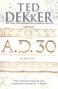 A.D. 30 (#01 in A.d. Series)
