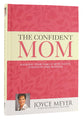 The Confident Mom