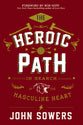 The Heroic Path