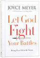 Let God Fight Your Battles