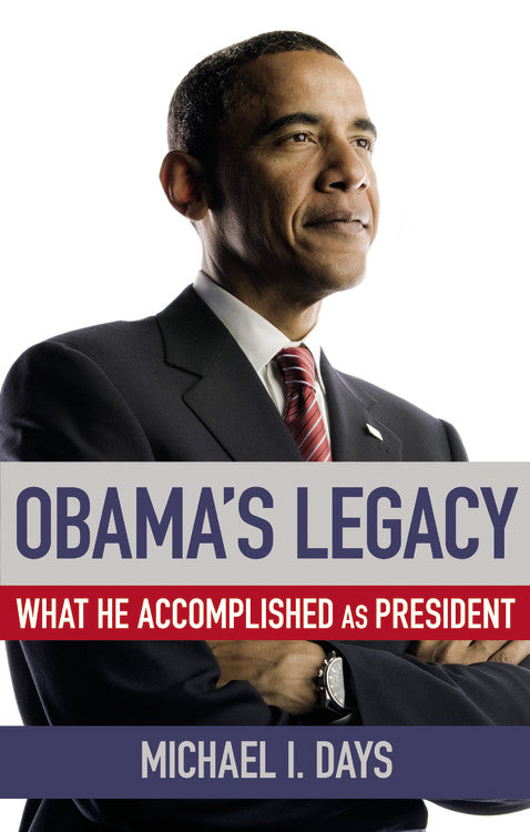 Legacy: Accomplishments of the Obama Presidency
