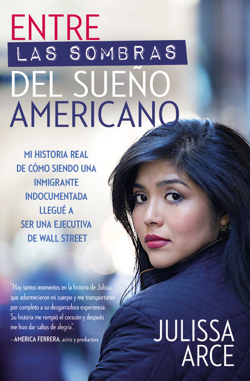 Entre Las Sombras Del Sueo Americano (My Underground American Dream) (Spanish)