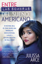 Entre Las Sombras Del Sueo Americano (My Underground American Dream) (Spanish)
