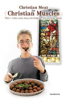 Christian Meat For Christian Muscles