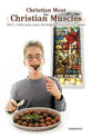 Christian Meat For Christian Muscles