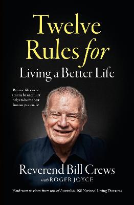 12 Rules For Living a Better Life