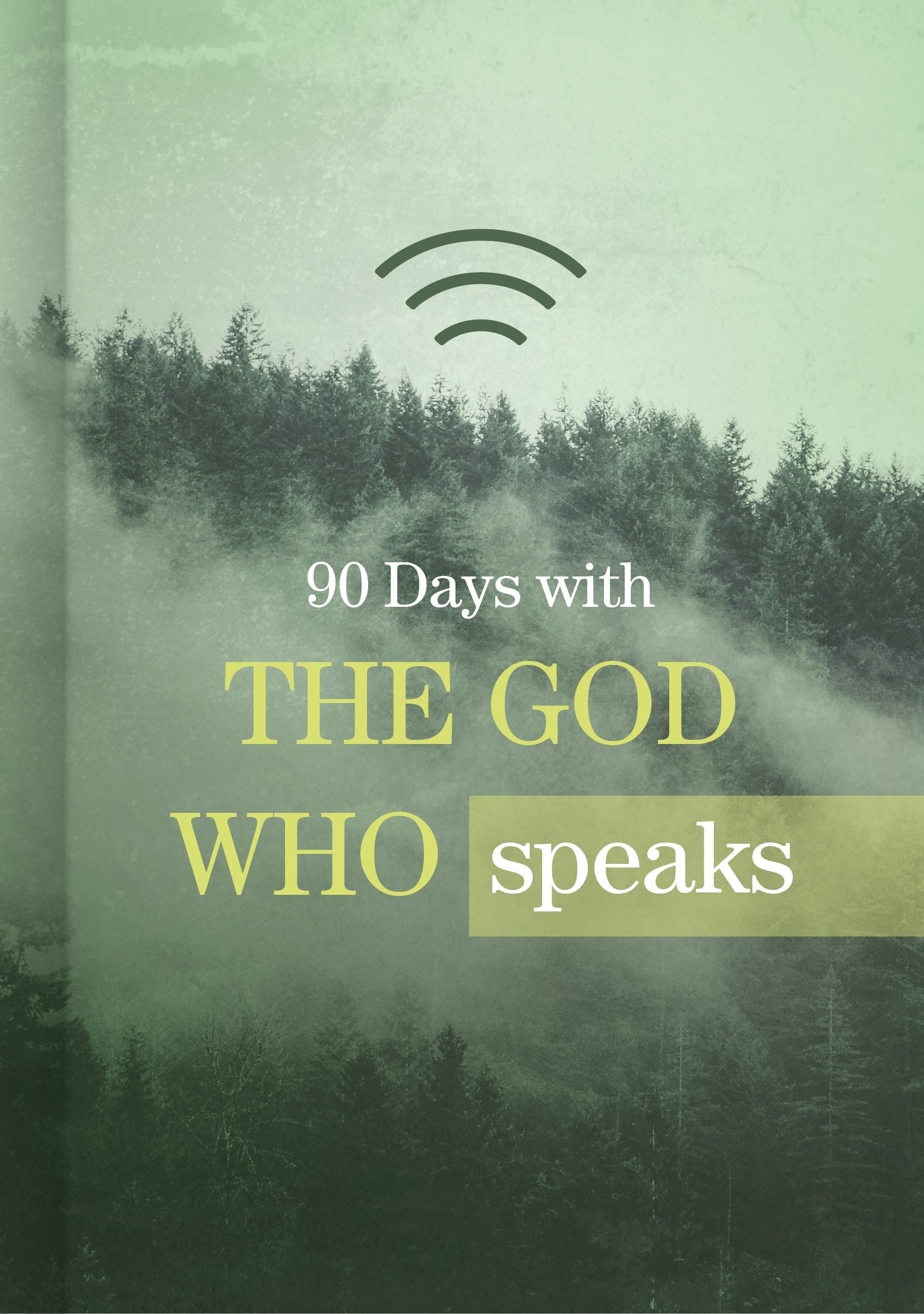 90 Days With the God Who Speaks