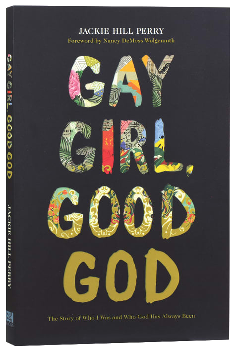 Gay Girl, Good God: The Story of Who I Was, and Who God Has Always Been