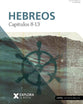Hebreos Capitulos 8-13 (Explore The Bible Series) (Spanish)
