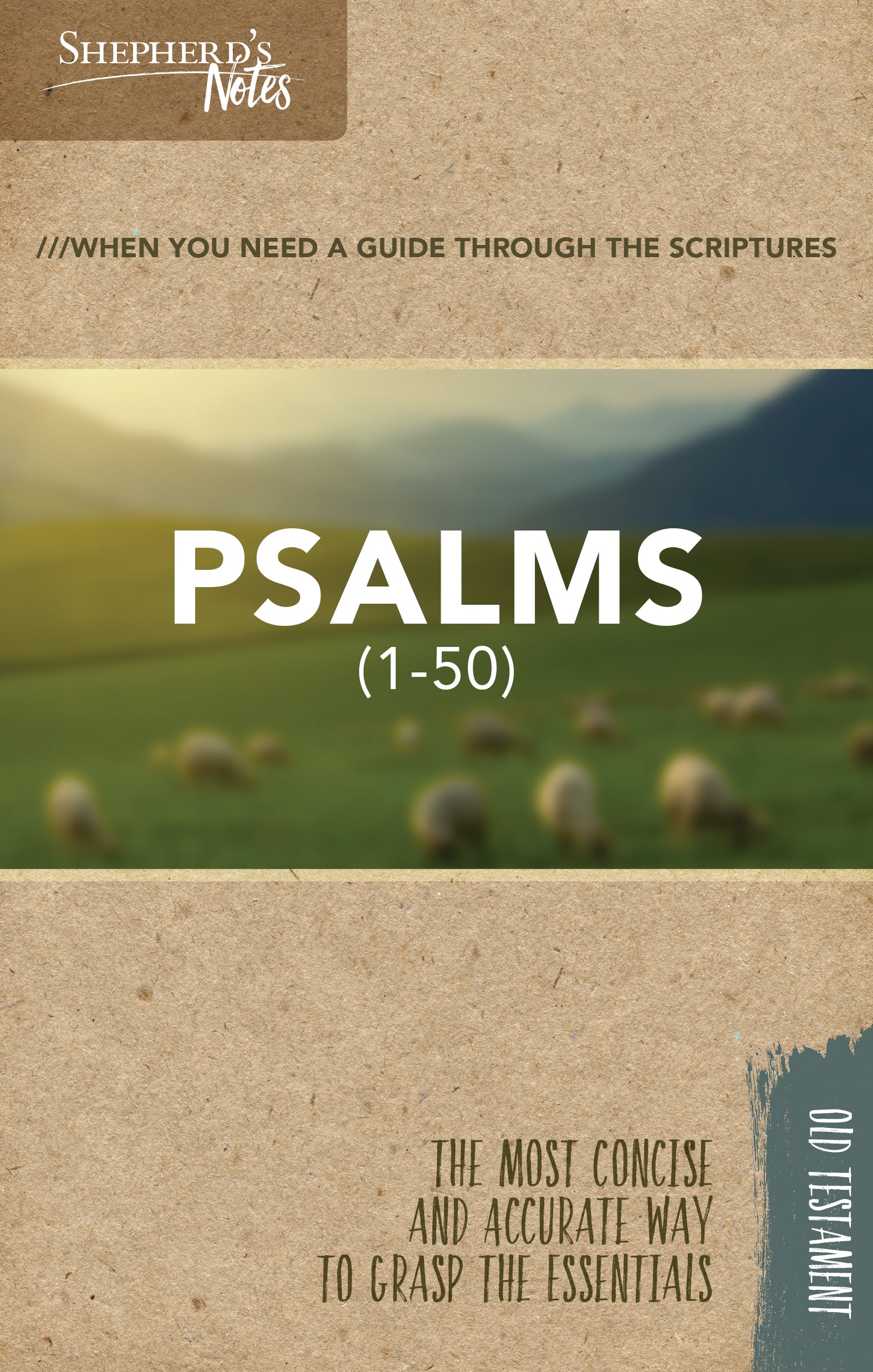 Psalms 1-50 (Shepherd's Notes Bible Summary Series)