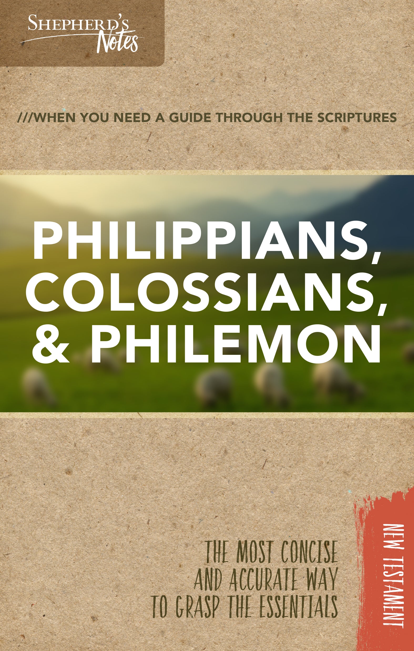 Philippians, Colossians, Philemon (Shepherd's Notes Bible Summary Series)