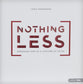 Nothing Less: Engaging Kids in a Lifetime of Faith