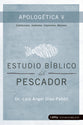 Apologetica 5: Estudio Biblico Del Pescador (Spanish)