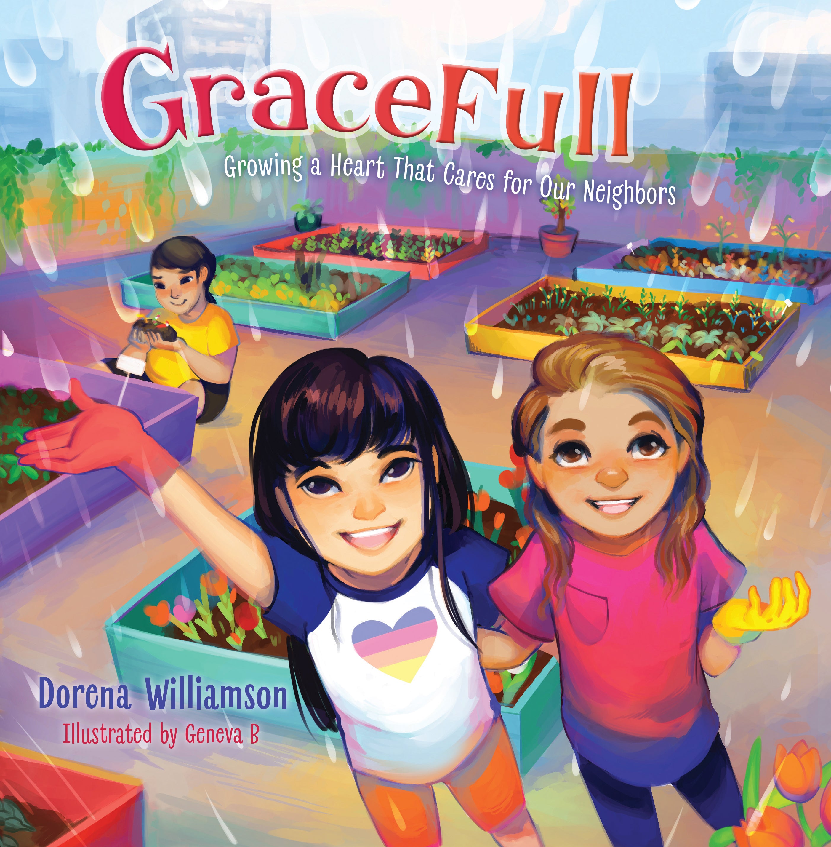 Gracefull: Growing a Heart That Cares For Our Neighbors